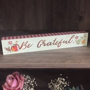 2/$15 Be Grateful Sign Fall Decor BRAND NEW!!